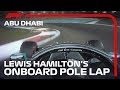 Lewis Hamilton's Onboard Pole Lap | 2019 Abu Dhabi Grand Prix | Pirelli