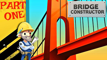 BRIDGE CONSTRUCTOR Xbox One Lets Play - Part 1