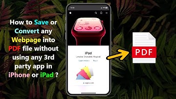 How to Save or Convert any Webpage into PDF file without using any 3rd party app in iPhone or iPad ?