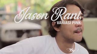 Tugas Tpavlirik Videqo Jason Ranti   Variasi Pink Sari Boti Version   Sunyata Session