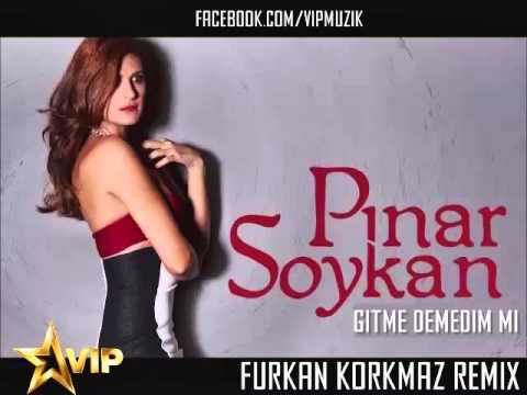 Pınar Soykan - Gitme Demedim Mi (Furkan Korkmaz Remix) #VIPMUZIK