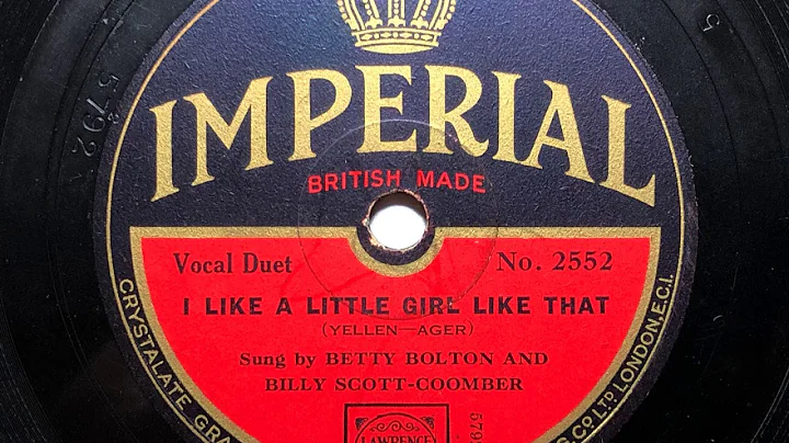 I Like A Little Girl Like That - Betty Bolton & Bi...