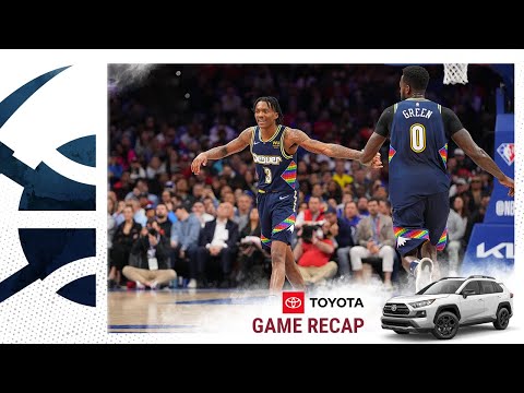 Toyota Game Recap Nuggets 114 76ers 110