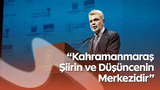 Başkan Fırat Görgel: “Kahramanmaraş Şiirin Ve Düşüncenin Merkezidir”