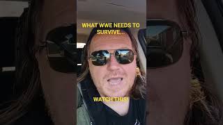 WWE | @WWE NEEDS THIS TO SURVIVE