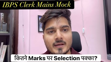 IBPS Clerk - Target Score for Confirmed Selection in IBPS Clerk Mains 2025 by Vijay Mishra