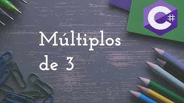 Ex. 016 - Múltiplos de 3 entre 1 e 100 - C#