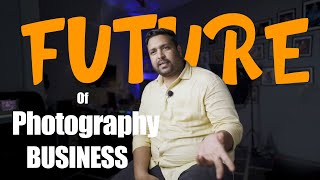 Photography Business Future !Amazing! || फोटोग्राफी बिज़नस कैसा रहेगा || Raja Awasthi