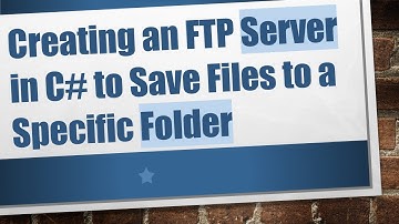 Creating an FTP Server in C# to Save Files to a Specific Folder