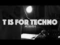 Akumashi  t is for techno