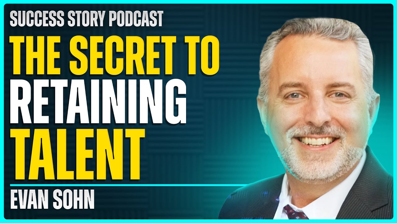 Evan Sohn - CEO of Recruiter.com | The Secret To Retaining Talent