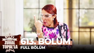 Zuhal Topalla Sofrada 613. Bölüm 26 Mayıs 2021