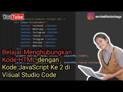 Belajar Menghubungkan Kode HTML dengan Kode JavaScript Ke 2 di Visual ...