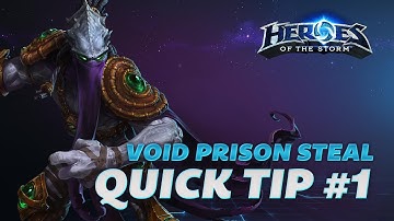 Heroes Quick Tips #1 - Zeratul Void Prison Steal