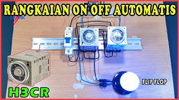 MERAKIT RANGKAIAN ON OFF OTOMATIS DENGAN RELAY TIMER