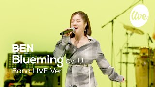 BEN - Blueming(IU) Band Live Cover | [it's LIVE] шоу живой музыки