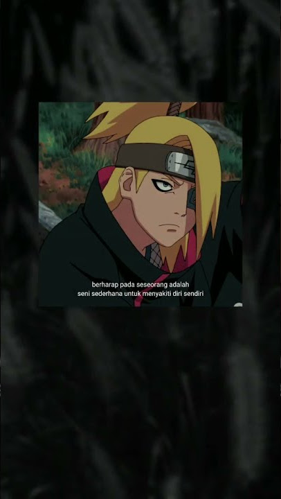 Quotes Deidara #animequotes #animelovers #wibu #storyanime #anime #animelovers #amv #animeaesthetic