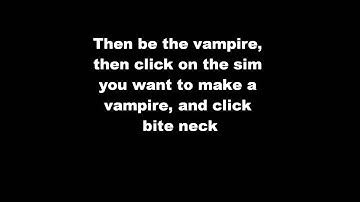 Sims 2 how to become a vampire