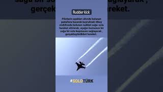 Solotürk Rudder Kick Hareketi