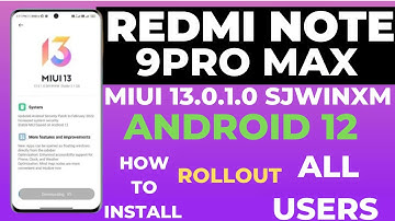 Redmi Note 9 Pro Max Miui 13.0.1.0 New Update Rollout All Users 😍|New Features