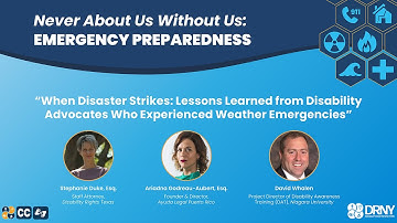 When Disaster Strikes: Lessons Learned from Disability Advocates who Experienced Weather Emergencies