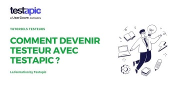 Testeur - Comment devenir testeur avec Testapic ?