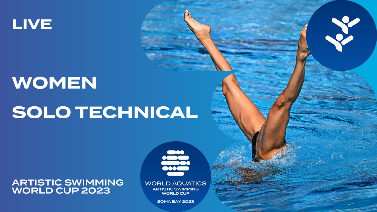 LIVE Women Solo Technical Artistic Swimming World Cup 2023 Soma