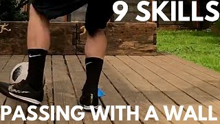 Passing with a Wall | 9 Skills to Master