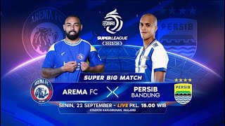 Saksikan Pertandingan BRI Super League Arema FC vs Persib Hari Ini - 22 September