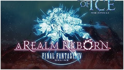 Final Fantasy XIV Patch 2.4 - Dreams of Ice Episode 3