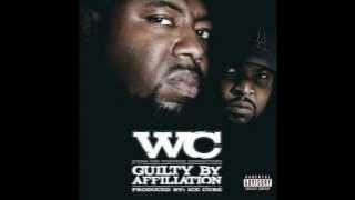 WC - Addicted To It ft. Ice Cube