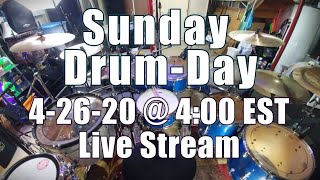 Sunday Drum Day  4-26-20