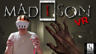 You are NOT ready for this 'MOST SCARIEST' Horror Game! - Official MADiSON VR 1st Impressions!