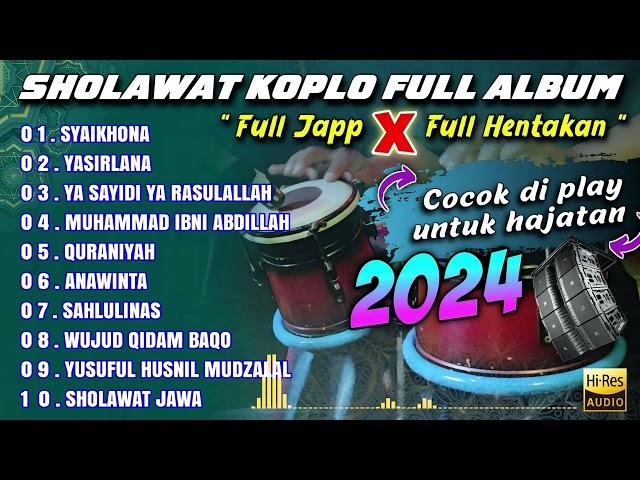 SHOLAWAT KOPLO FULL ALBUM SPESIAL HAJATAN 2024 ( SYAIKHONA ) class=