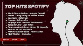 𝐋𝐚𝐠𝐮 𝐈𝐧𝐝𝐨𝐧𝐞𝐬𝐢𝐚 Top Hits Spotify | Kisah Tanpa Dirimu - Anggis Devaki