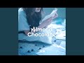 Almond Chocolate Korean Ver Sped Up Almond Chocolate Korean Ver Sped Up