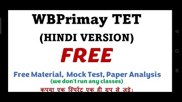 WBTET:-WB Primay TET (HINDI VERSION) Free Material,  Mock Test, Paper Analysis