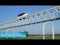 Full demonstration of skyway transport systems