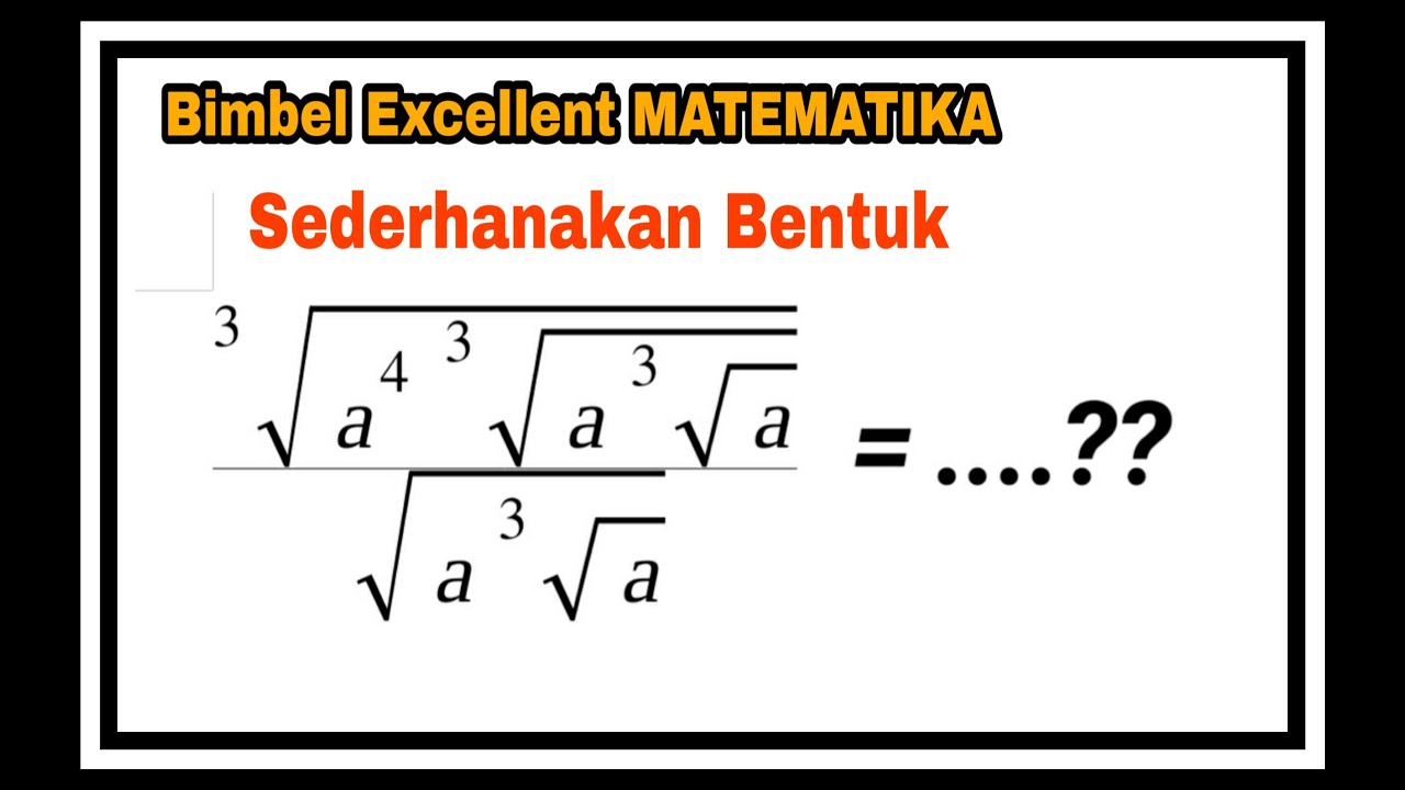  Matematika  Kelas X Bahas Soal Bilangan Bulat Bentuk Akar  