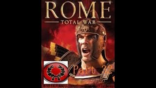 The Gallic capital is within reach /  Rome Total War part 32