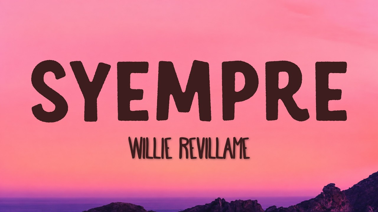 Willie Revillame - Syempre (Lyrics)
