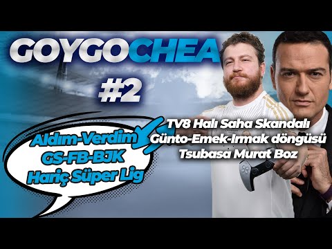 TV8 Halı Saha Skandalı, Tsubasa Murat Boz, Günto-Emek-Irmak Döngüsü... | Goygochea #2 w/ Emek Ege