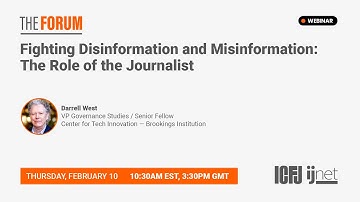 Webinar 112: Fighting Disinformation & Misinformation: The Role of the Journalist