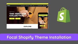 Focal shopify theme download and installation Tutorial | Themezone