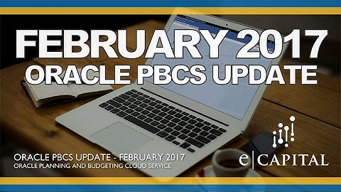 Full Session [Oracle PBCS Release - Dec 2016]