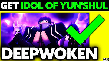 How To Get Idol of Yun