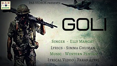 Goli ●Elly Mangat●●Simma Ghuman● ●Western Penduz●●Paras Attri●