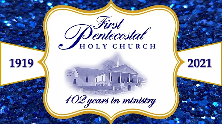 First Pentecostal Holy Church 102nd Anniversary Li...