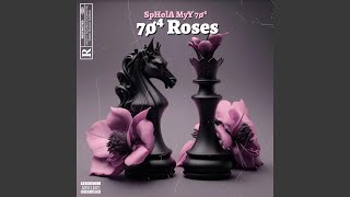 7ø⁴ Roses