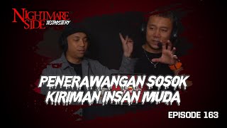 NIGHTMARESIDE TESTIMYSTERY 163 | PENERAWANGAN SOSOK KIRIMAN INSAN MUDA